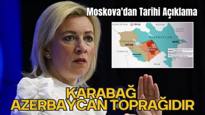 Moskova'dan Tarihi Açıklama: "Karabağ Resmen Azerbaycan Toprağı Olarak Tanındı!"