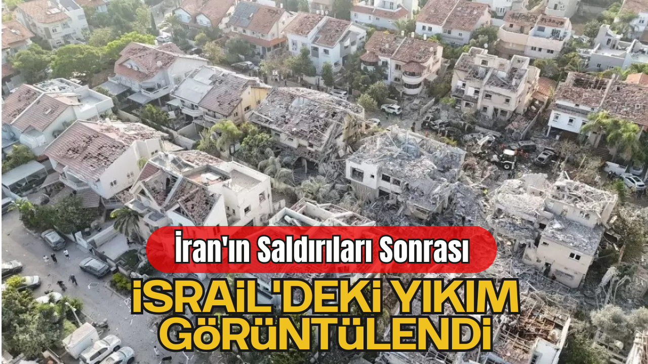 İran'ın Saldırıları Sonrası İsrail'deki Yıkım Görüntülendi