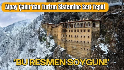 Alpay Çakır’dan Turizm Sistemine Sert Tepki: “Milleti Salak Yerine Koymayın, Bu Resmen Soygun!”
