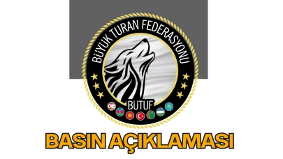 Büyük Türk Dünyası Turan Keneşi Derneği Bir Basın Açıklaması Yayınladı