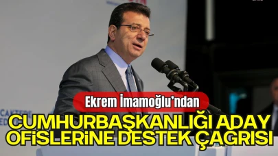 Ekrem İmamoğlu’ndan Cumhurbaşkanlığı Aday Ofislerine Destek Çağrısı