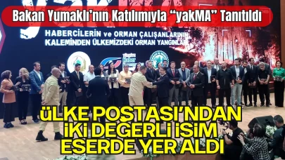 Bakan Yumaklı’nın Katılımıyla “yakMA” Tanıtıldı: Ülke Postası’ndan İki Değerli İsim Eserde Yer Aldı