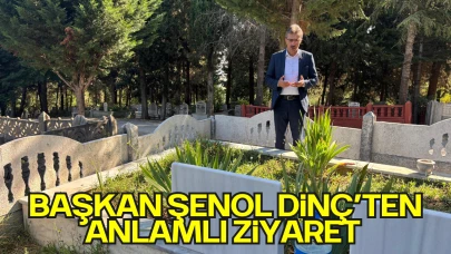 Başkan Şenol Dinç’ten Anlamlı Ziyaret