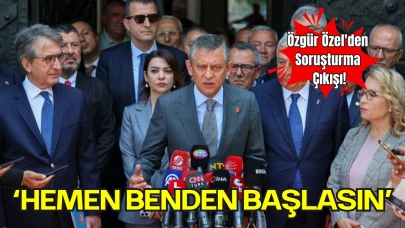 Özgür Özel'den Soruşturma Çıkışı!