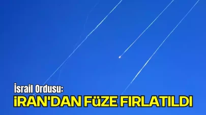 İsrail Ordusu: İran'dan Füze Fırlatıldı