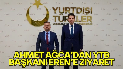 Ahmet Ağca’dan YTB Başkanı Eren’e Ziyaret