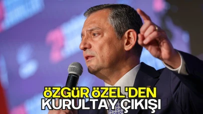 Özgür Özel'den Kurultay Çıkışı