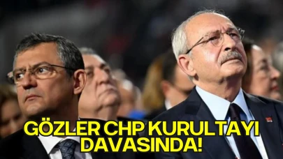 CHP’de Kurultay Krizi Büyüyor: Dava 8 Eylül’e Ertelendi