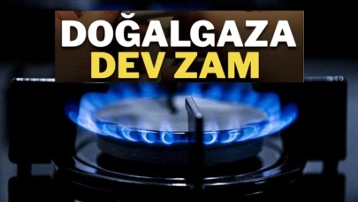 Doğalgaza Zam Geldi: Konutta %24,6, Sanayide %7,86 Artış