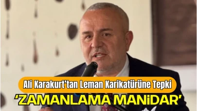 Ali Karakurt’tan Leman Karikatürüne Tepki: “Zamanlama Manidar, Toplumsal Barışa Kastediliyor”