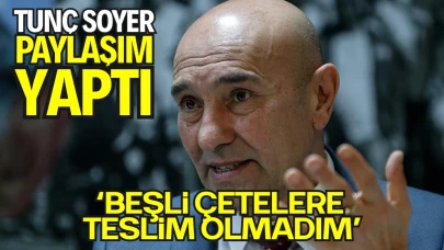 Tunç Soyer Gözaltından Konuştu: “Beşli Çetelere Teslim Olmadım, Halk İçin Mücadele Ettim”