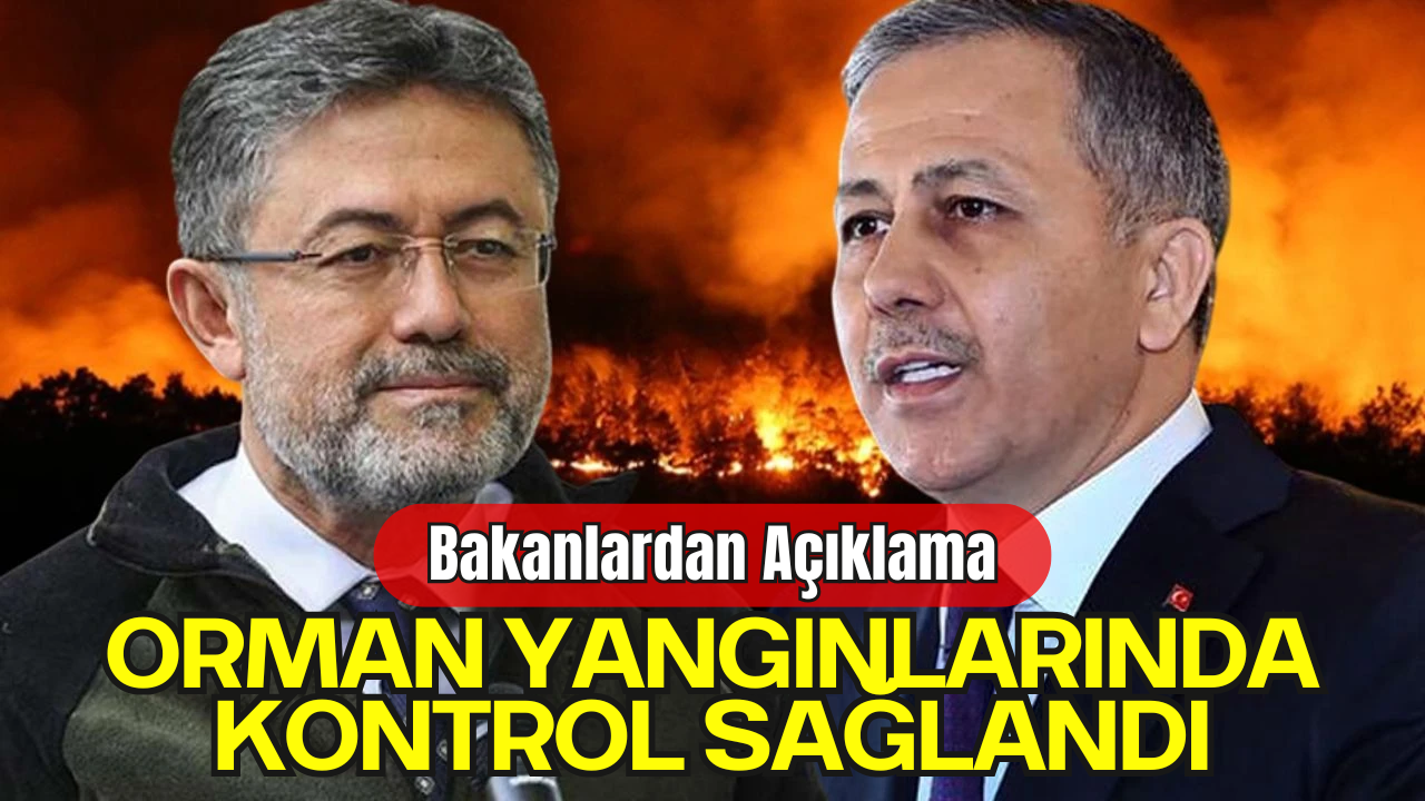 İzmir ve Diğer İllerde Orman Yangınları Kontrol Altında: Bakanlardan Açıklama Geldi