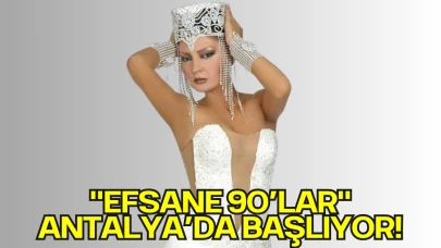 "Efsane 90’lar" Konserleri Başlıyor! Unutulmaz Şarkıların Yıldızları Antalya’da Sahne Alacak