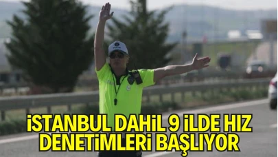İstanbul Dahil 9 İlde Ortalama Hız Denetimleri Başlıyor