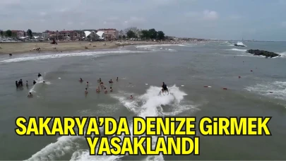 Sakarya’da Denize Girmek Yasaklandı