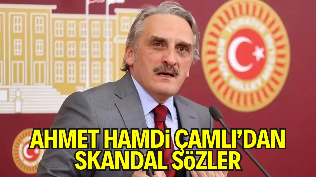 Eski AK Parti Milletvekili Ahmet Hamdi Çamlı’dan Cumhuriyet ve Atatürk’e Skandal Sözler!
