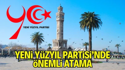 Yeni Yüzyıl Partisi’nde Güçlü Hamle: Konak İlçe Başkanlığı’na Hasan Bayram Atandı