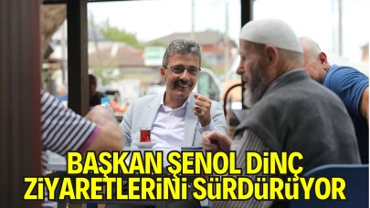 Başkan Şenol Dinç Ziyaretlerini Sürdürüyor