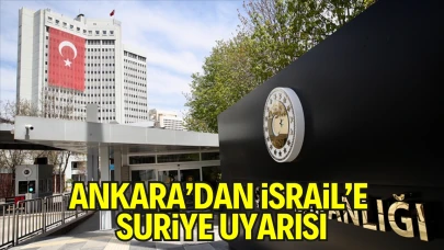 Türkiye’den İsrail’e Suriye Tepkisi: Askeri Müdahale Derhal Durdurulmalı