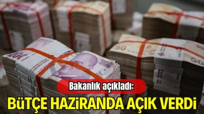 Merkezi Yönetim Bütçesi Haziran’da 330,2 Milyar TL Açık Verdi