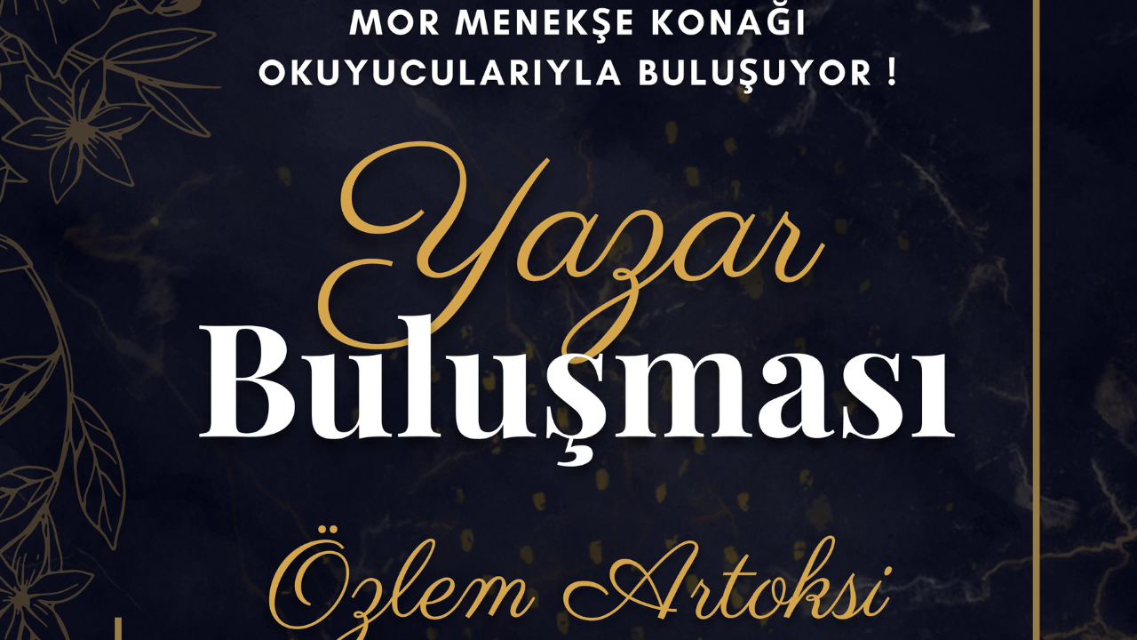 Yazar Özlem Artoksi Okurlarıyla Buluşuyor