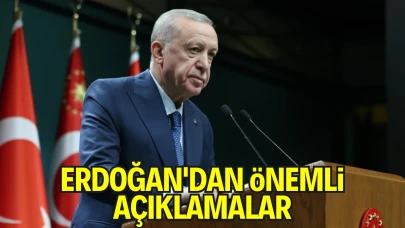 Cumhurbaşkanı Erdoğan'dan Önemli Açıklamalar