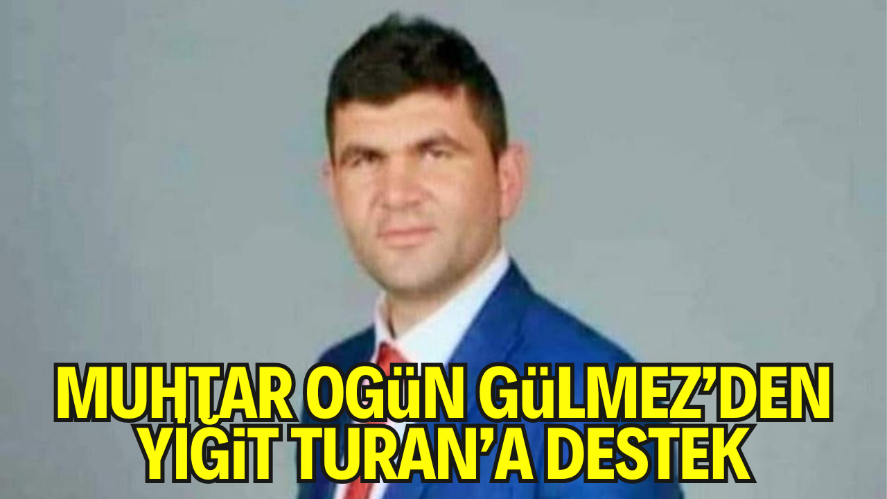 Muhtar Ogün Gülmez’den Yiğit Turan’a Destek: “Adam Gibi Adamı Yediler”