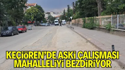 Keçiören’de ASKİ Mağduriyeti: 4 Haftadır Toz, Taş, Çukur!