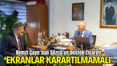 Remzi Çayır’dan Sözcü’ye Destek Ziyareti: “Ekranlar Karartılmamalı”