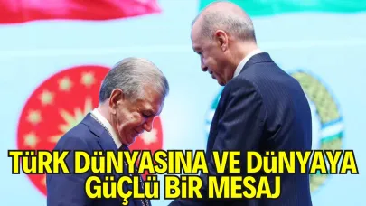 Türkiye-Özbekistan Stratejik Ortaklığı: Türk Dünyasına ve Dünyaya Güçlü Bir Mesaj