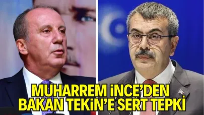 Muharrem İnce’den Bakan Yusuf Tekin’e Sert Tepki: “Bu Cumhuriyet Sayesinde Bakan Oldun, Nankörlük Etme!”