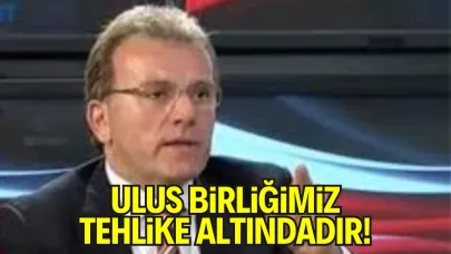 Ulus Birliğimiz Tehlike Altındadır.!