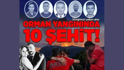 Yüreğimizi Yakan Ateş! Eskişehir'deki Orman Yangınında 10 Şehit