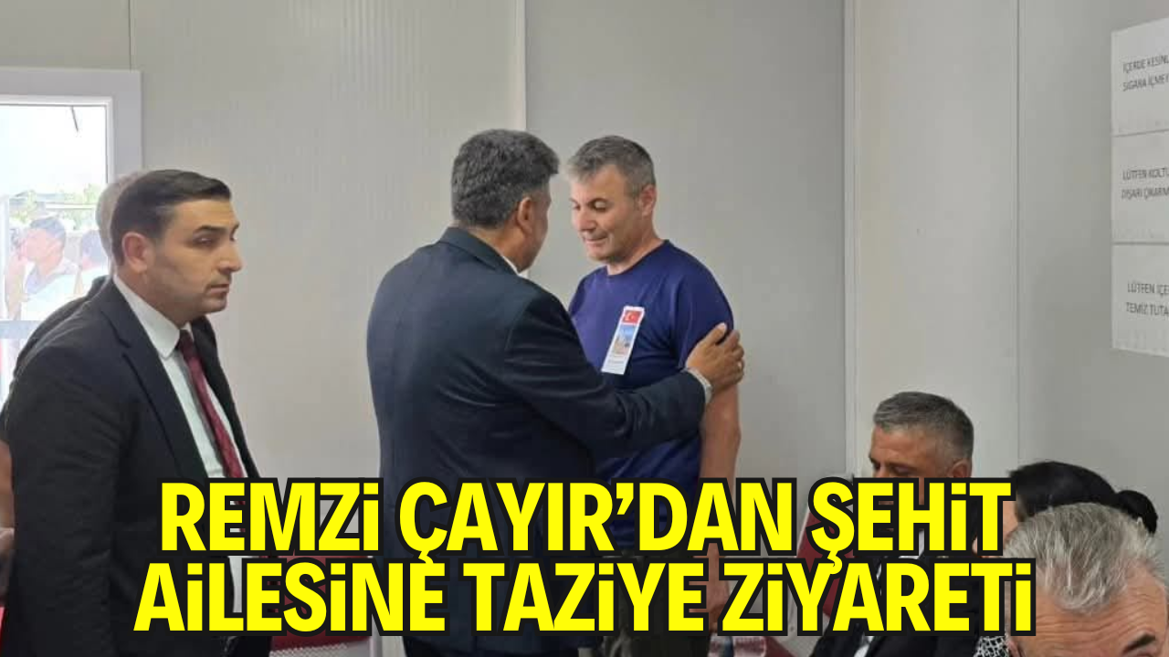 Milli Yol Partisi Lideri Remzi Çayır’dan Şehit Ailesine Taziye Ziyareti