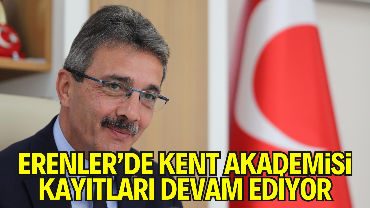 Erenler’de Kent Akademisi Kayıtları Devam Ediyor