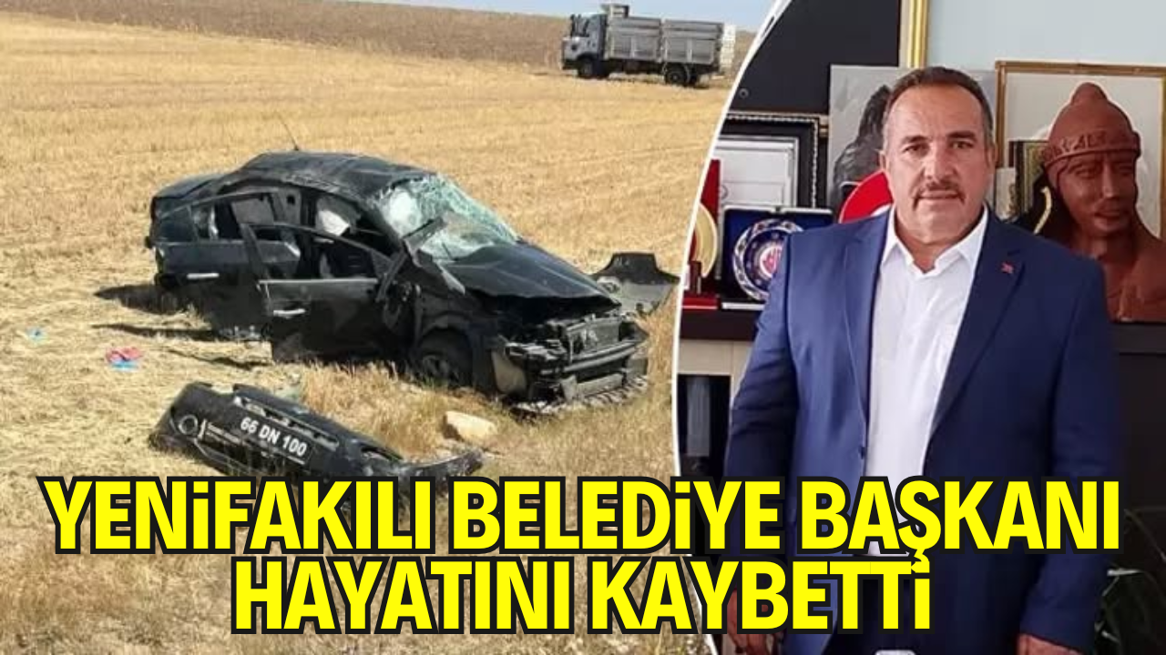 Yozgat Yenifakılı Belediye Başkanı Musa Sarıaslan Trafik Kazasında Hayatını Kaybetti