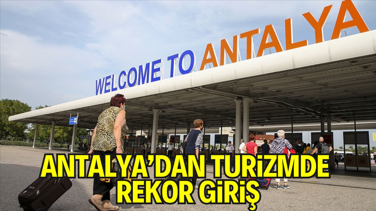 Antalya Turizmde Rekor Kırdı: Bir Günde 104 Binden Fazla Ziyaretçi