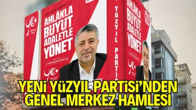 Yeni Yüzyıl Partisinden Önemli Duyuru: Genel Merkez Binası Yenileniyor