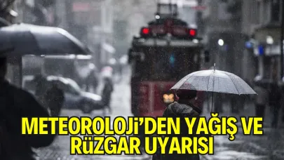 Meteoroloji’den Yağış, Rüzgar ve Toz Taşınımı Uyarısı