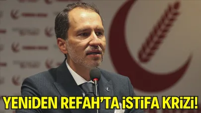 Yeniden Refah'ta İstifa Krizi!