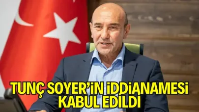 Tunç Soyer ve Şenol Aslanoğlu Hakkındaki İddianame Mahkemece Kabul Edildi