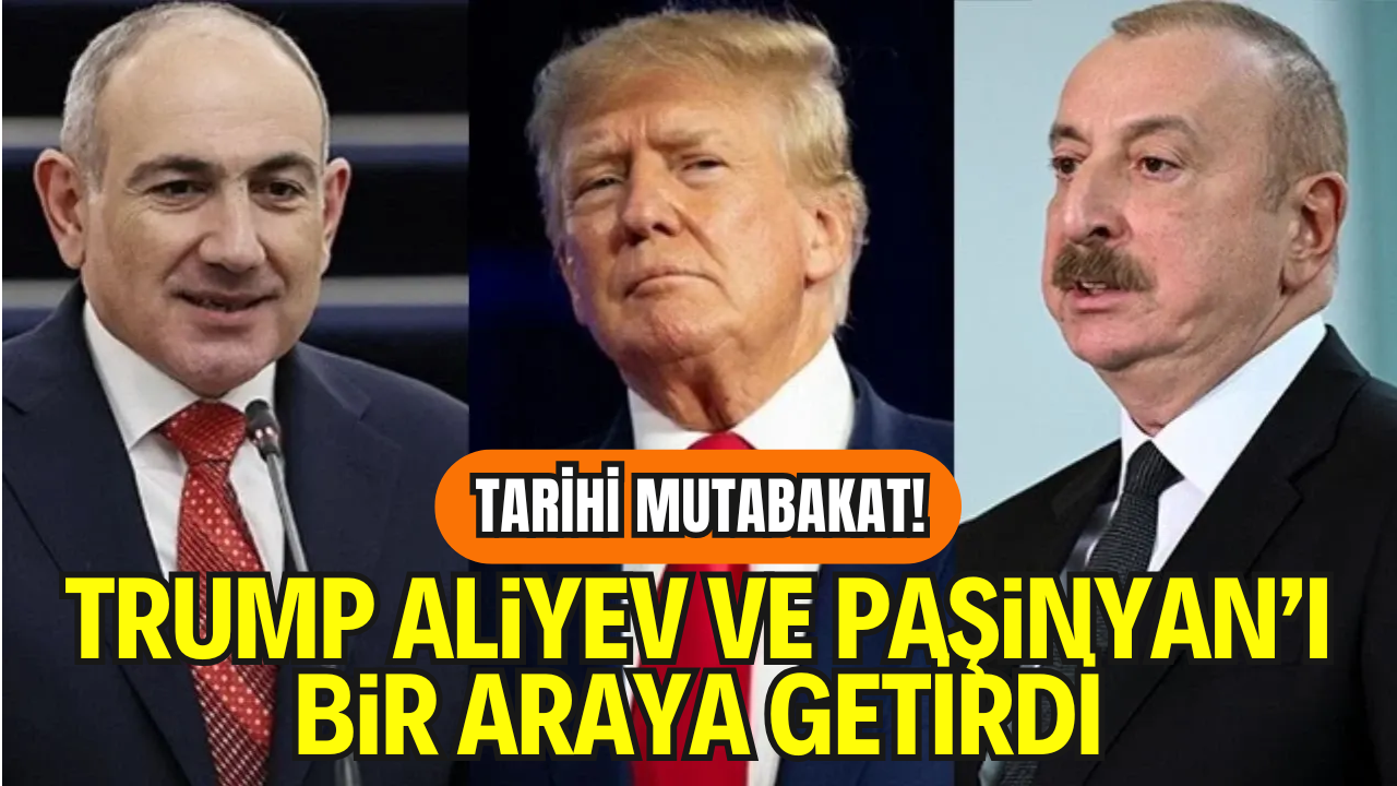 Trump Aracılığıyla Azerbaycan ve Ermenistan Barışta Anlaştı: “Savaşı Sonsuza Kadar Bitiriyoruz”