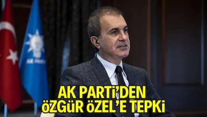 AK Parti Sözcüsü Ömer Çelik’ten Özgür Özel’e sert tepki: “Üçüncü sınıf siyaset”