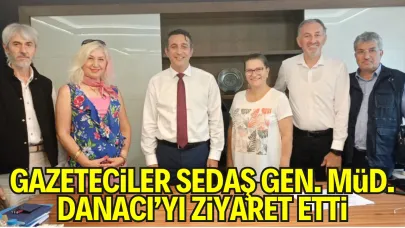 Gazeteciler, Sedaş Genel Müdürü Danacı’yı Ziyaret Ederek Başarı Dileklerini İletti