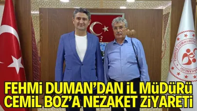 Araştırmacı Gazeteci Fehmi Duman’dan İl Müdürü Cemil Boz’a Nezaket Ziyareti