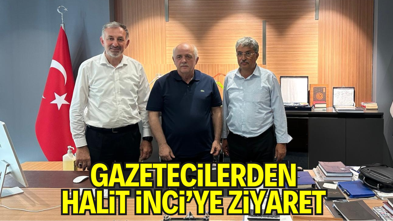 Gazetecilerden Hazır Beton Birliği Yönetim Kurulu Başkan Vekili Halit İnci’ye Ziyaret