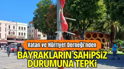 Vatan ve Hürriyet Derneği’nden Bayrakların Sahipsiz Durumuna Tepki