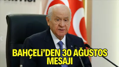 Bahçeli’den 30 Ağustos mesajı: “Zafer ruhu ayaktadır, akıbet yine aynı olacaktır”