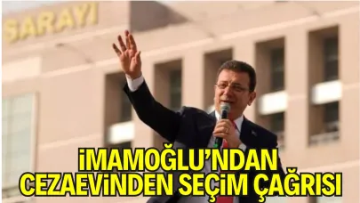 İmamoğlu’ndan Cezaevinden Seçim Çağrısı: “Millet koltuğu devralmaya hazırlanıyor”