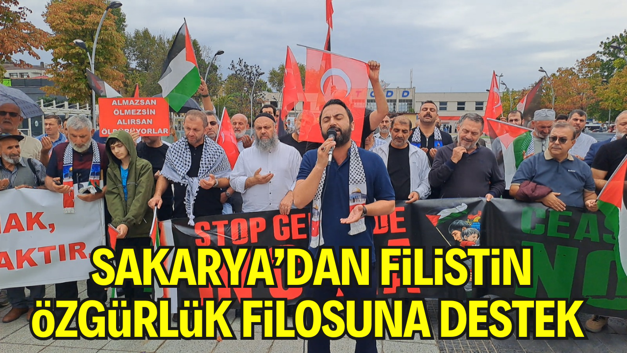 Sakarya’dan Filistin Özgürlük Filosuna Destek İçin Kitlesel Basın Açıklaması Yapıldı.